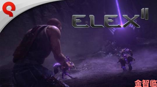 《ELEX II》上架Steam：开放世界RPG开启伽玛蓝探索之旅